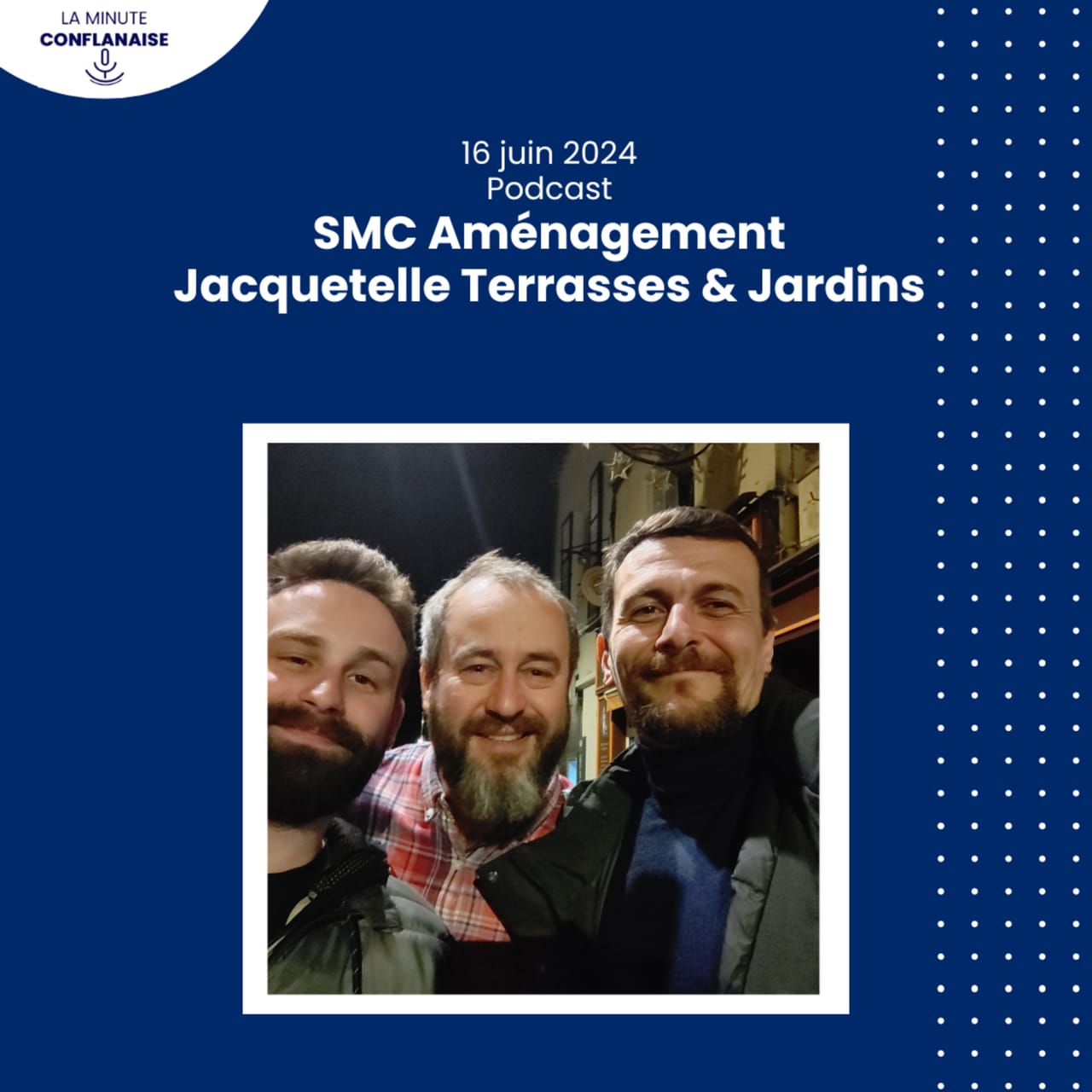 Visuel de l’épisode « L'interview avec SMC Aménagement et Jacquetelle Terrasses & Jardins »