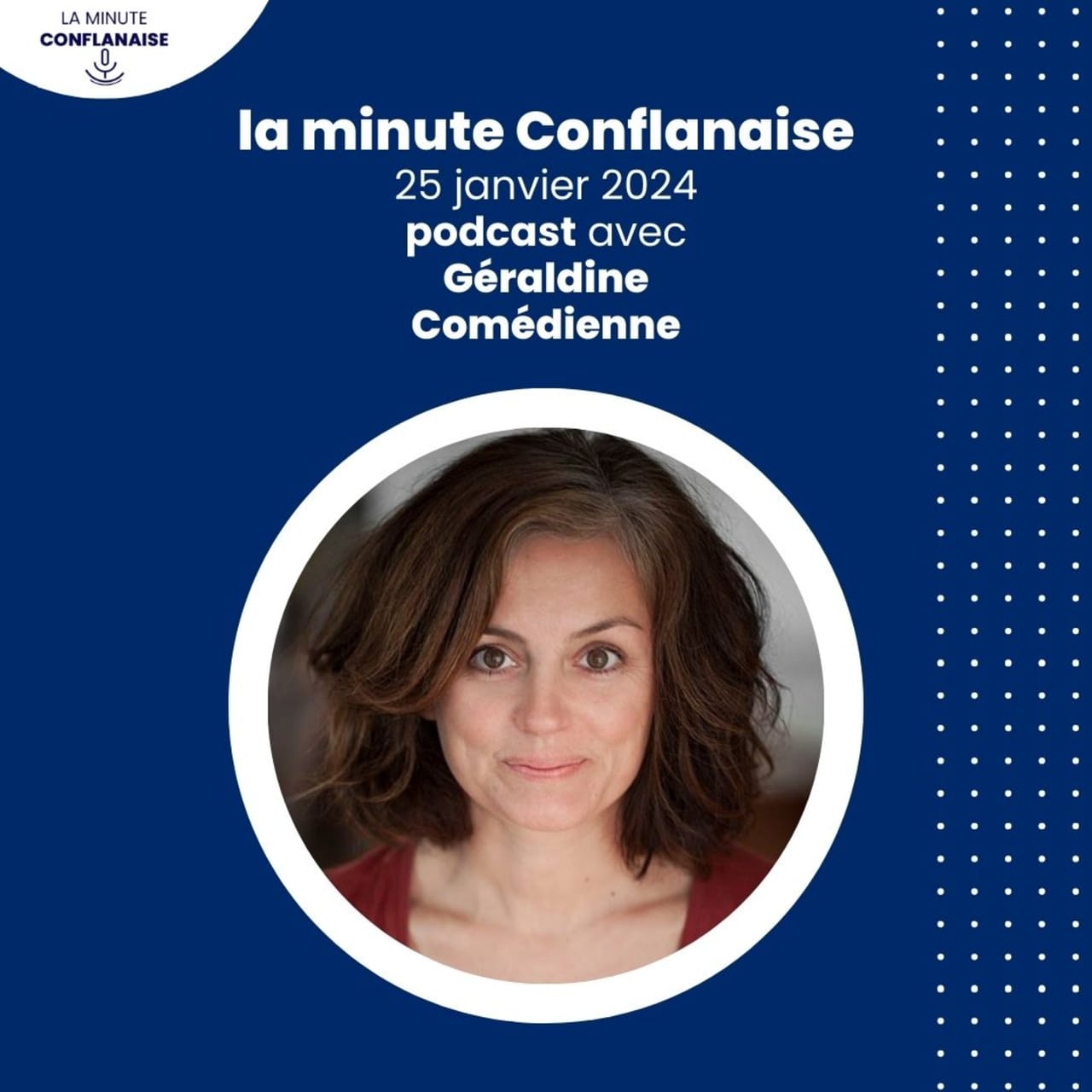 Visuel de l’épisode « La minute Conflanaise avec Géraldine, comédienne et le journal du Quoi de 9 »