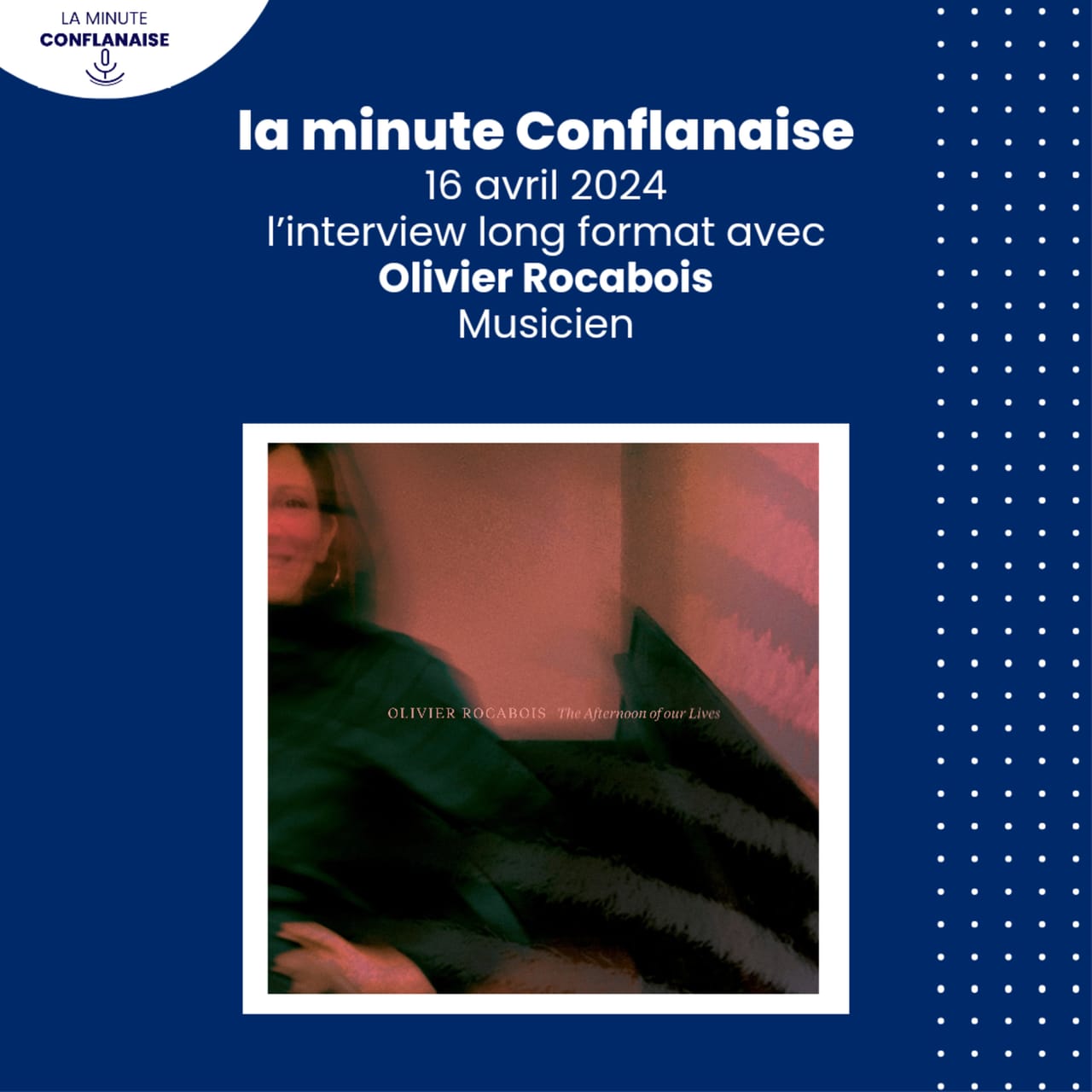 Visuel de l’épisode « Long format avec Olivier Rocabois, musicien et de Conflans Sainte Honorine »